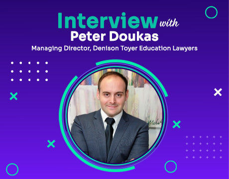 Interview with Peter Doukas - Managing Director, Denison Toyer Education Lawyers
