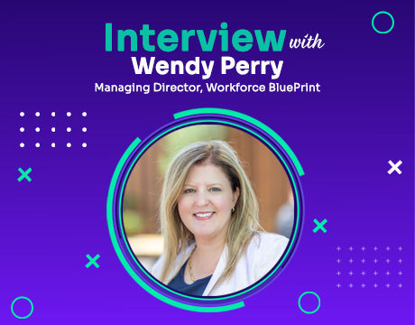 Interview with Wendy Perry - Managing Director, Workforce BluePrint